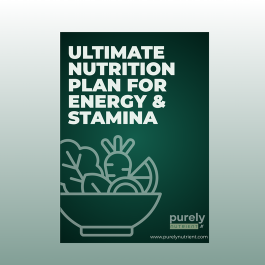 Ultimate Nutrition Plan For Energy & Stamina